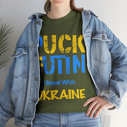 P*** FUT*N - I Stand With UKRAINE