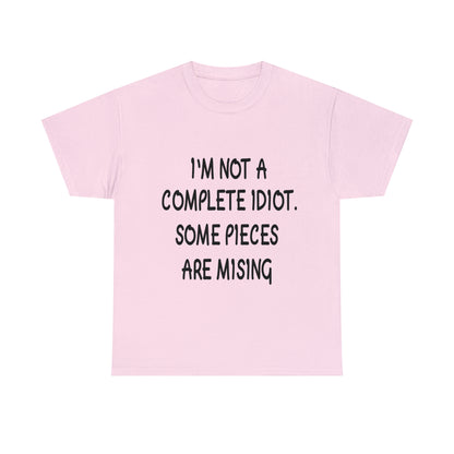 I'M NOT A COMPLETE ID*** - Unisex Heavy Cotton Tee - AUS