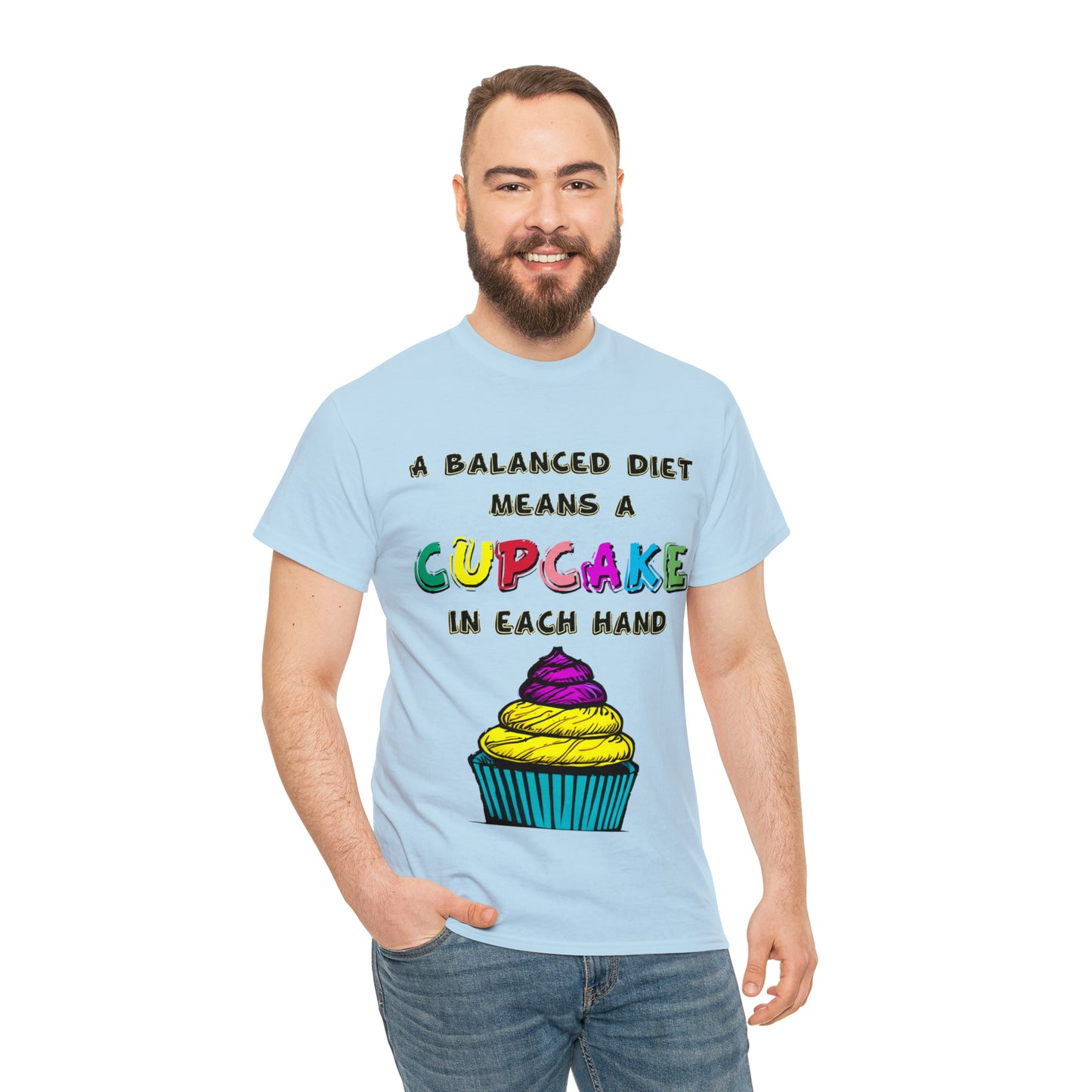 A Balanced Life is a CUPCAKE in Each Hand...  - Unisex Heavy Cotton Tee - AUS