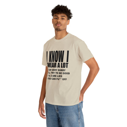 I KNOW I SWEAR A LOT (Po**** Version) - Unisex Heavy Cotton Tee - AUS