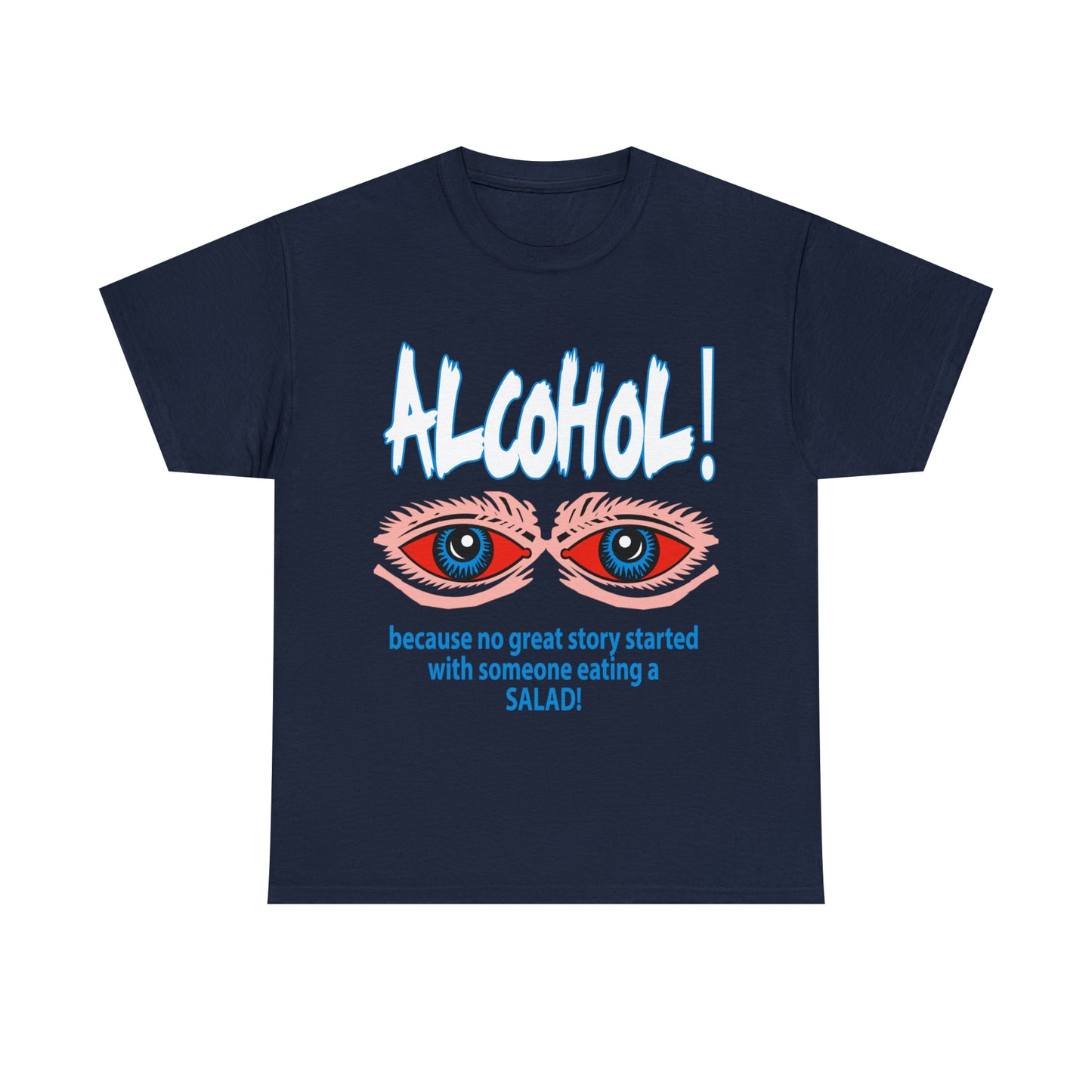 "ALC****" vs Salad  - Funny Shirt - Unisex Heavy Cotton Tee - USA