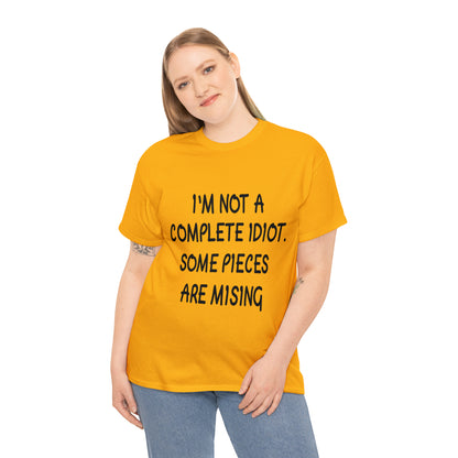 I'M NOT A COMPLETE ID*** - Unisex Heavy Cotton Tee - AUS