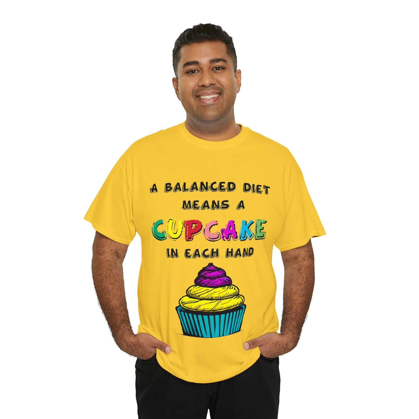 A Balanced Life is a CUPCAKE in Each Hand...  - Unisex Heavy Cotton Tee - AUS