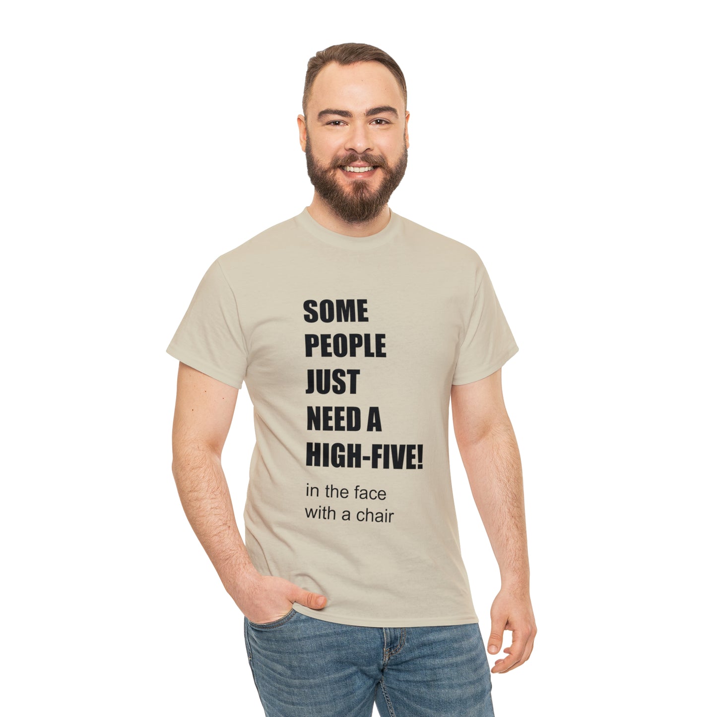 SOME PEOPLE NEED A HIGH-FIVE - Unisex Heavy Cotton Tee - AUS