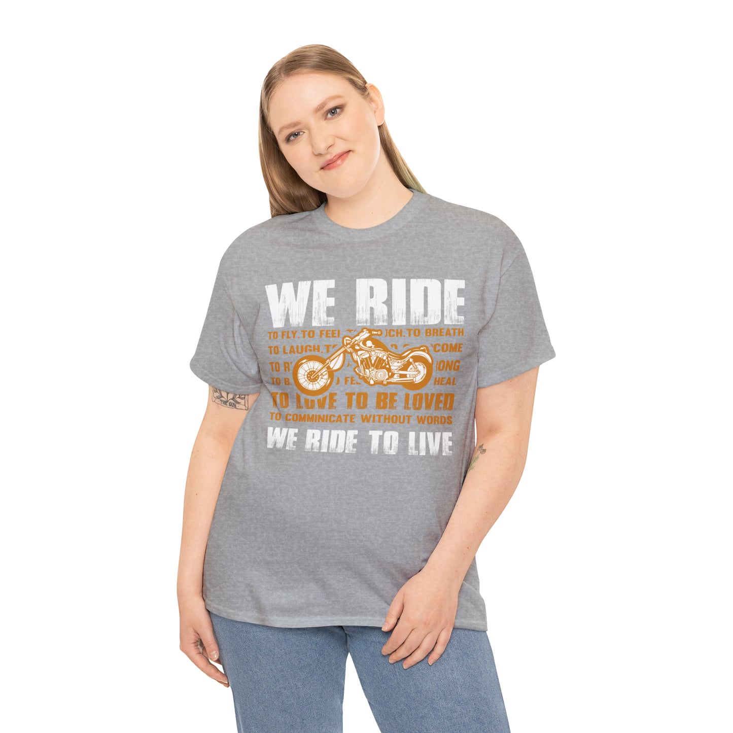 WE RIDE TO LIVE - Printed in the EU - Unisex Heavy Cotton Tee