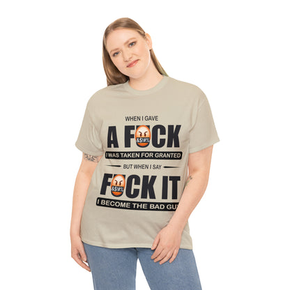 WHEN I GAVE A F***  - Funny Unisex Heavy Cotton Tee - AUS