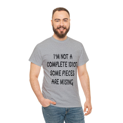 I'M NOT A COMPLETE ID*** - Unisex Heavy Cotton Tee - AUS