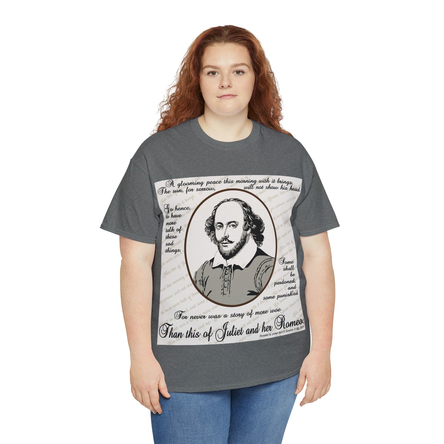 No Greater Tale of Woe... Juliet & Romeo.- Unisex Heavy Cotton Tee