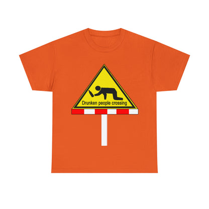 DRU**** PEOPLE CROSSING FUNNY SIGN T-SHIRT - Unisex Heavy Cotton Tee - AUS