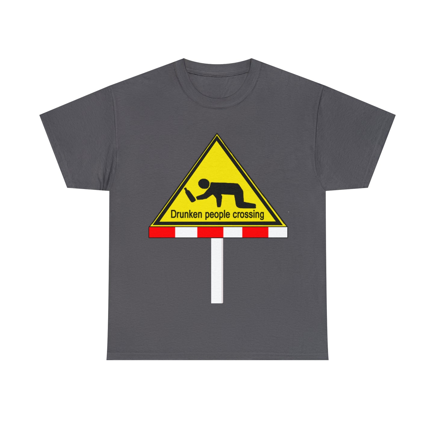 DRU**** PEOPLE CROSSING FUNNY SIGN T-SHIRT - Unisex Heavy Cotton Tee - AUS