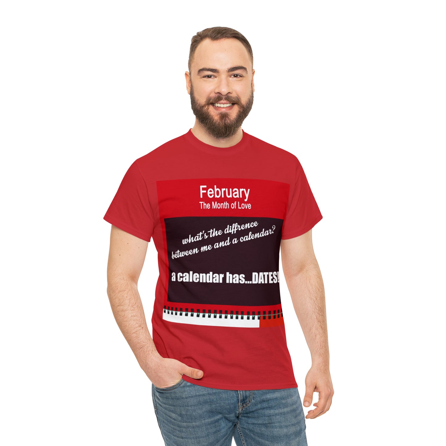 February - The MONTH OF LOVE? - Unisex Heavy Cotton Tee