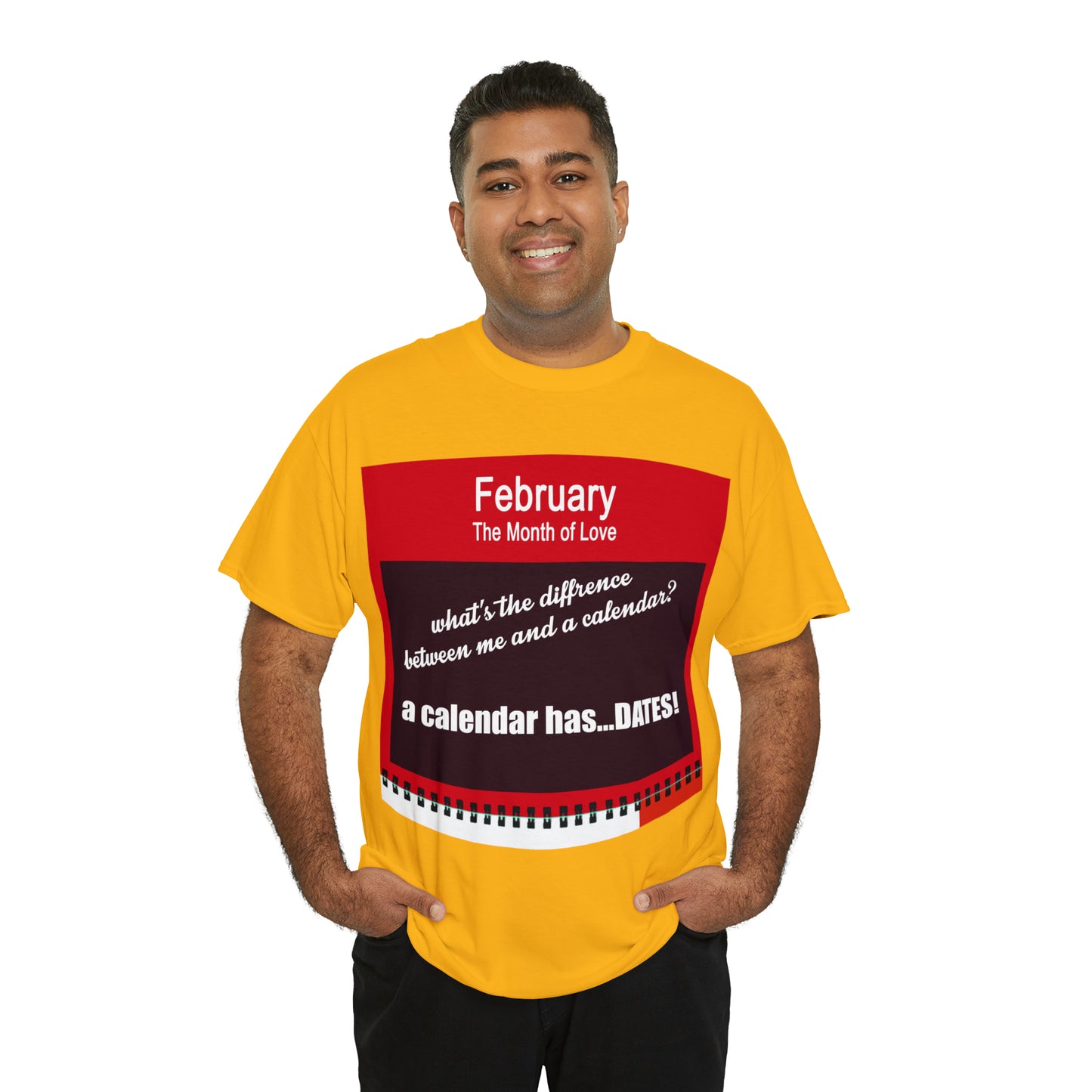 February - The MONTH OF LOVE? - Unisex Heavy Cotton Tee