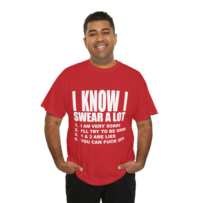 I KNOW I SWEAR A LOT (r*** version) - Unisex Heavy Cotton Tee - AUS