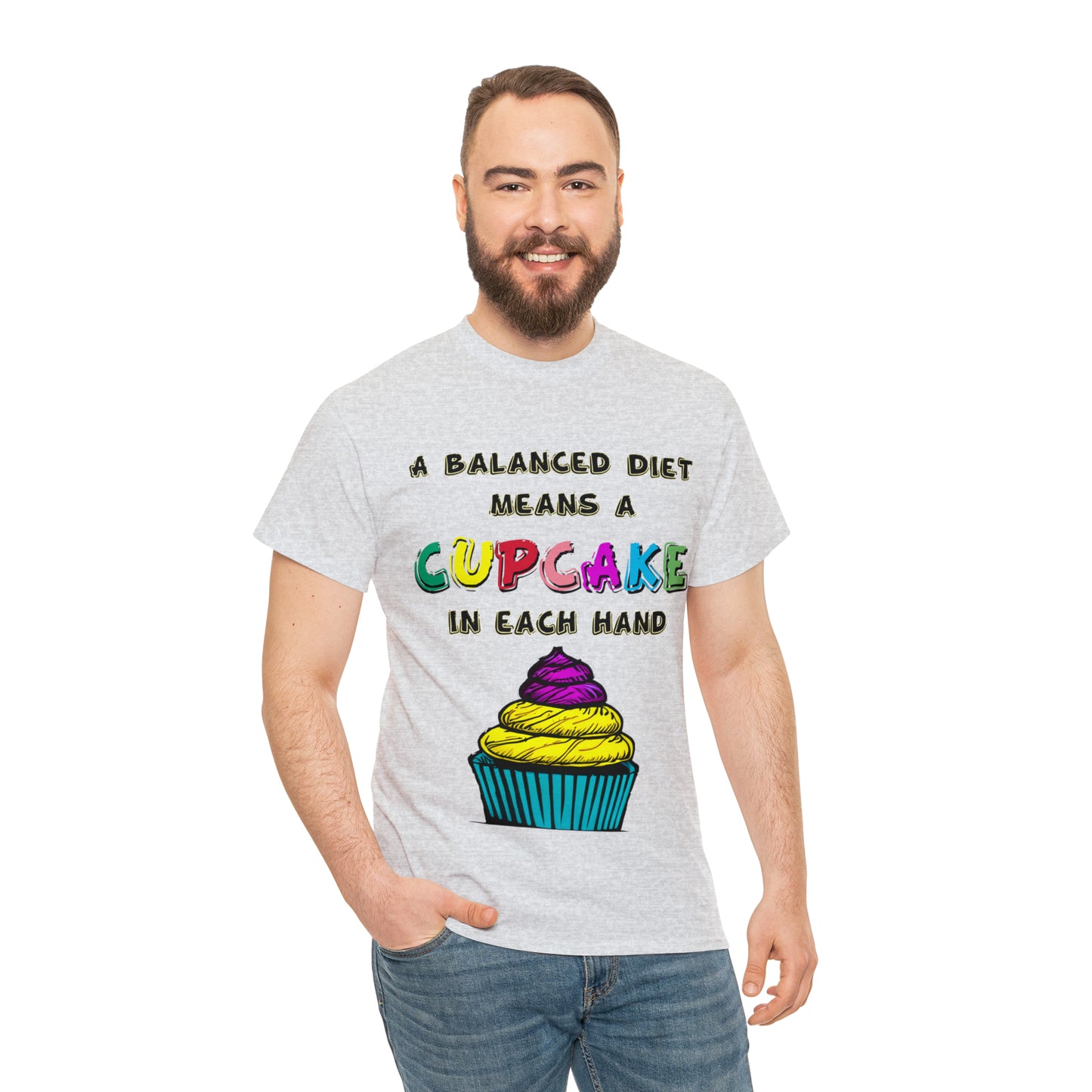 A Balanced Life is a CUPCAKE in Each Hand...  - Unisex Heavy Cotton Tee - AUS