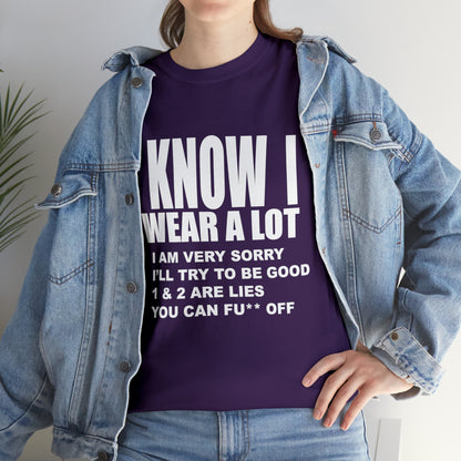 I KNOW I SWEAR A LOT (Po**** Version) - Unisex Heavy Cotton Tee - AUS