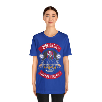 BIKER LIFESTYLE - Ride or Die - Unisex Jersey Short Sleeve Tee