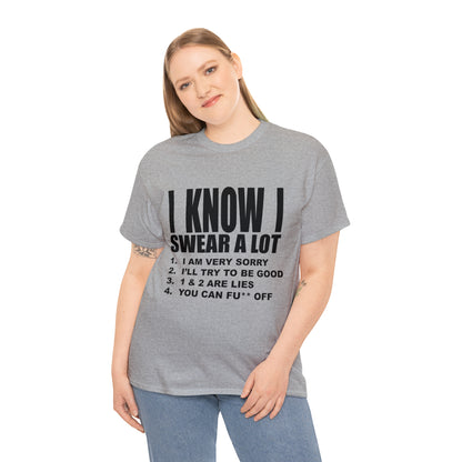 I KNOW I SWEAR A LOT (Po**** Version) - Unisex Heavy Cotton Tee - AUS