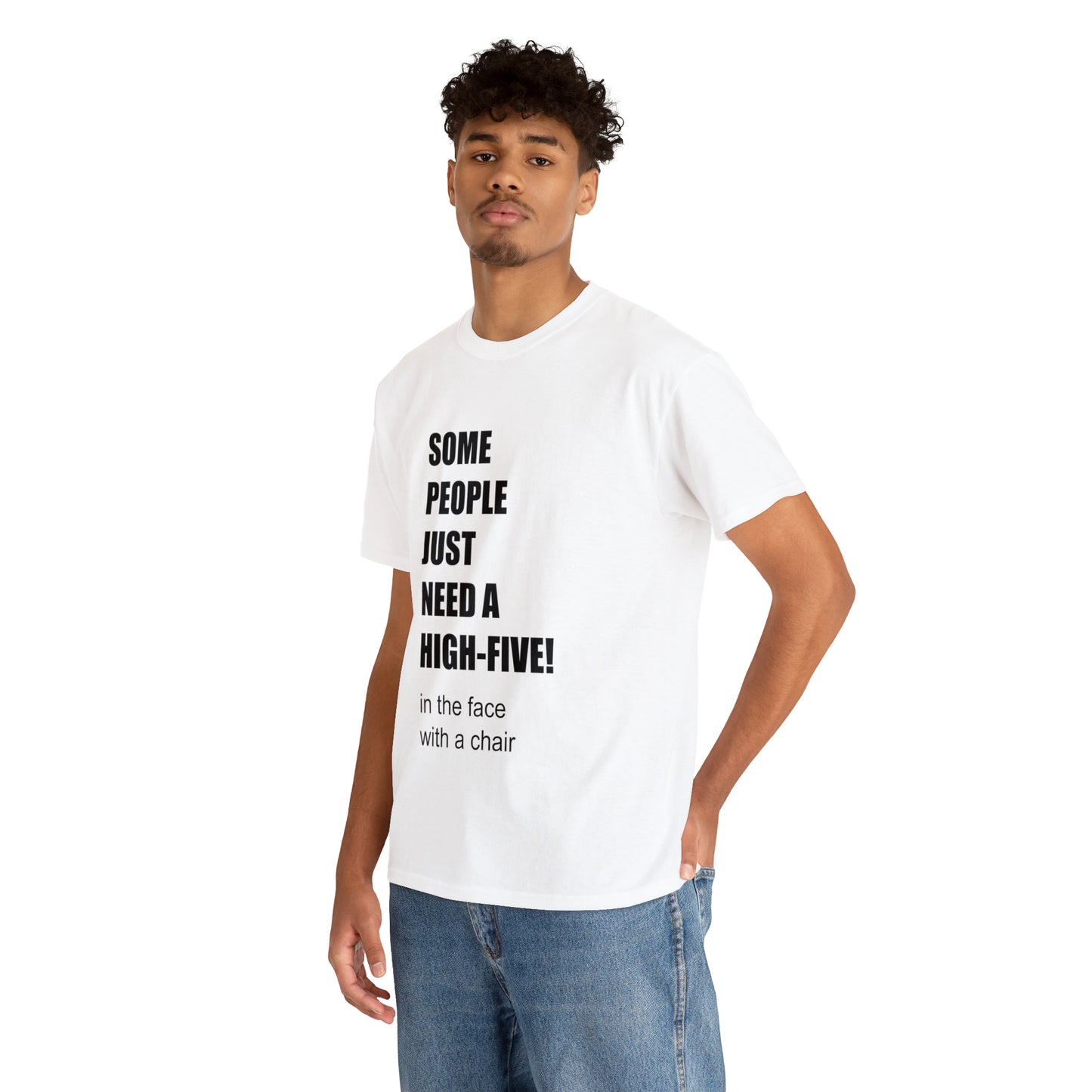 SOME PEOPLE NEED A HIGH-FIVE - Unisex Heavy Cotton Tee - AUS