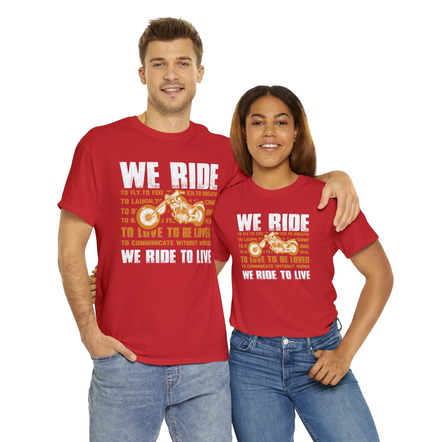 WE RIDE TO LIVE - Printed in the EU - Unisex Heavy Cotton Tee