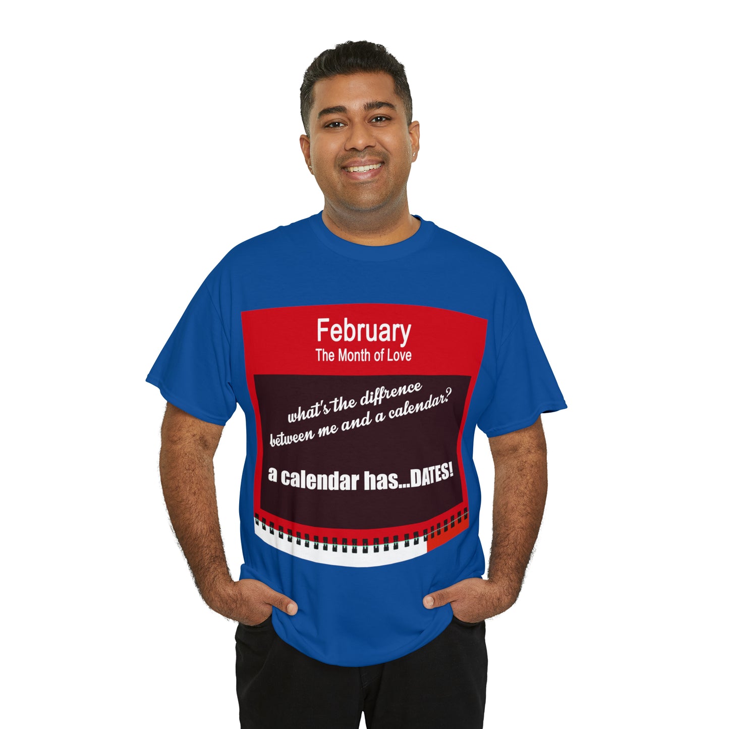 February - The MONTH OF LOVE? - Unisex Heavy Cotton Tee
