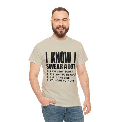 I KNOW I SWEAR A LOT (Po**** Version) - Unisex Heavy Cotton Tee - AUS