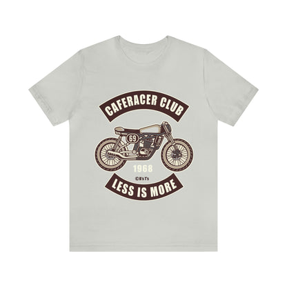 CAFE RACE CLUB Less is More - Unisex Jersey Short Sleeve Tee