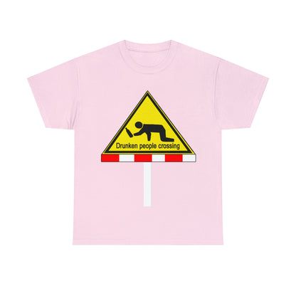 DRU**** PEOPLE CROSSING FUNNY SIGN T-SHIRT - Unisex Heavy Cotton Tee - AUS