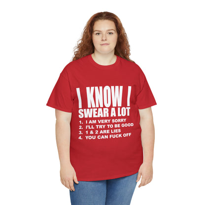 I KNOW I SWEAR A LOT (r*** version) - Unisex Heavy Cotton Tee - AUS