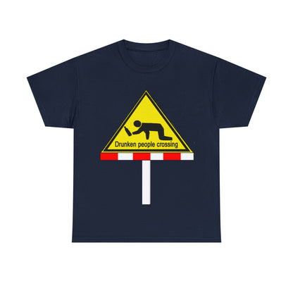 DRU**** PEOPLE CROSSING FUNNY SIGN T-SHIRT - Unisex Heavy Cotton Tee - AUS