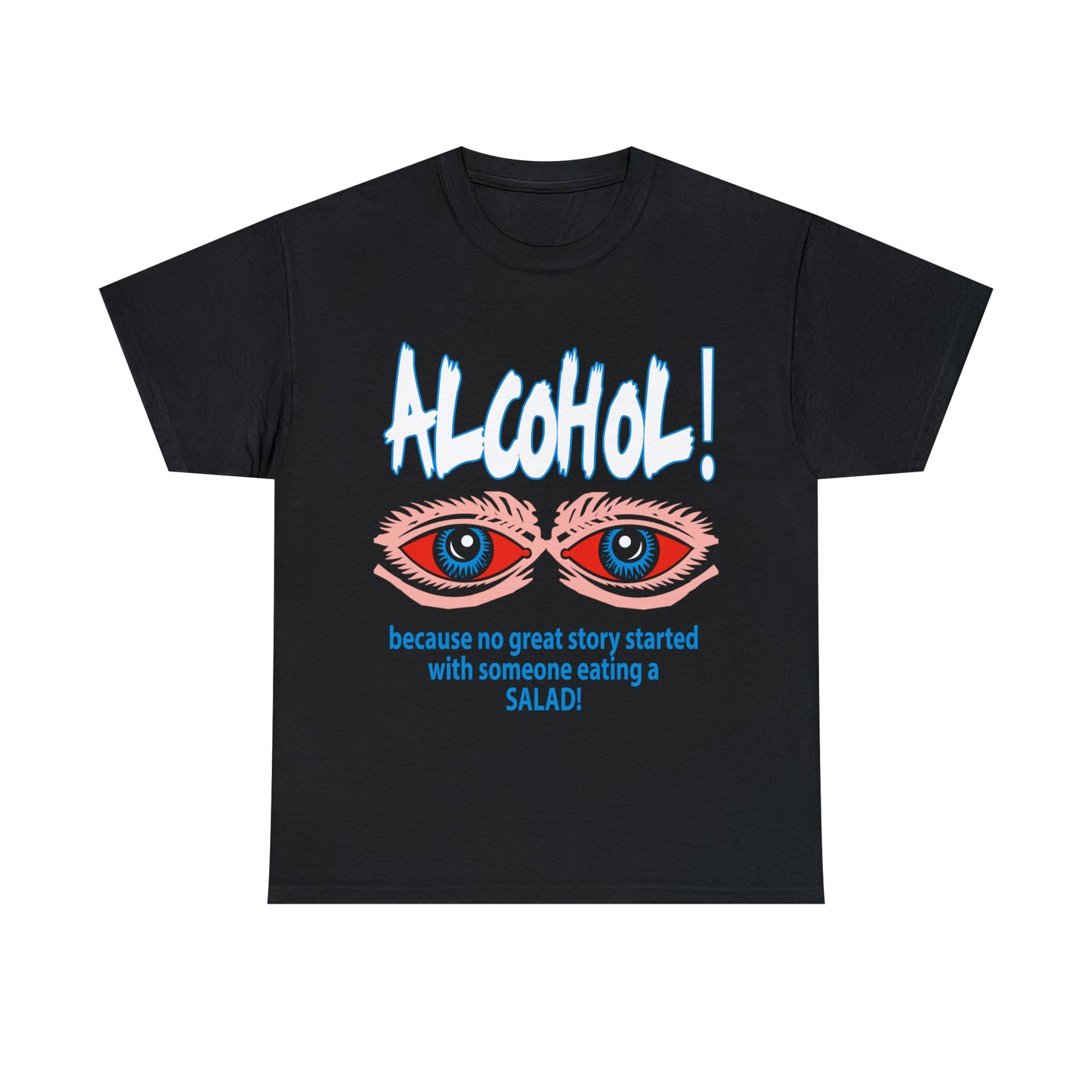 "ALC****" vs Salad  - Funny Shirt - Unisex Heavy Cotton Tee - USA
