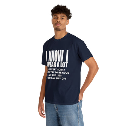 I KNOW I SWEAR A LOT (Po**** Version) - Unisex Heavy Cotton Tee - AUS