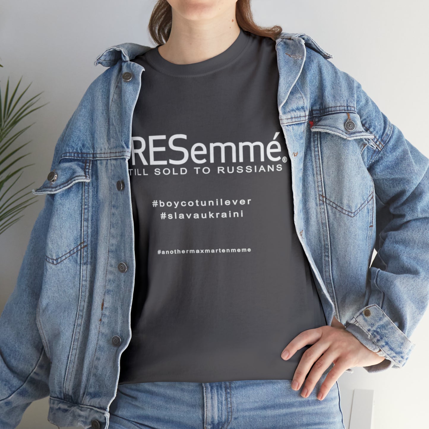 TRESemme is STILL Being Sold to Russians - Boycott Unilever T-shirt