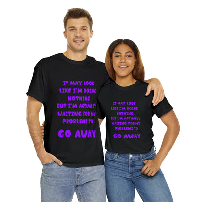 It May Look Like I'm Doing Nothing...  - Unisex Heavy Cotton Tee - AUS
