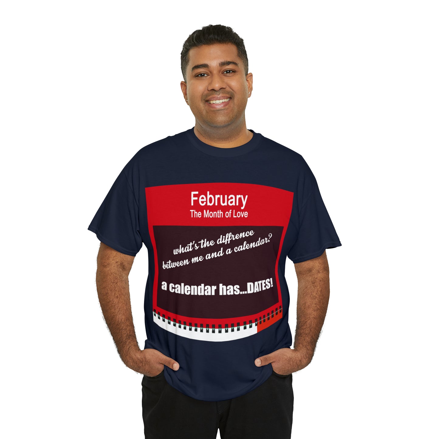 February - The MONTH OF LOVE? - Unisex Heavy Cotton Tee