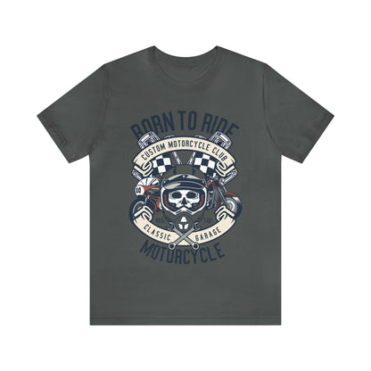 BORN TO RIDE Classic Garage - Unisex Jersey Short Sleeve Tee