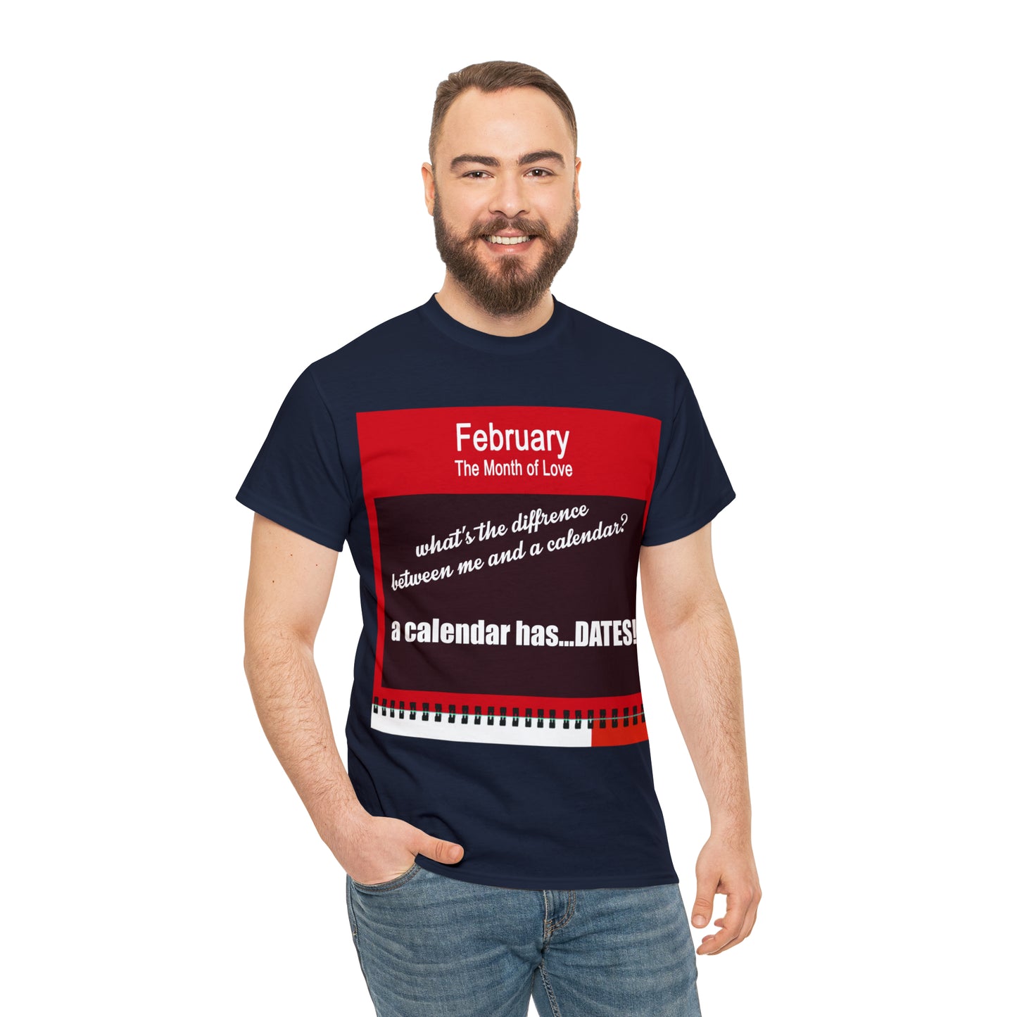 February - The MONTH OF LOVE? - Unisex Heavy Cotton Tee