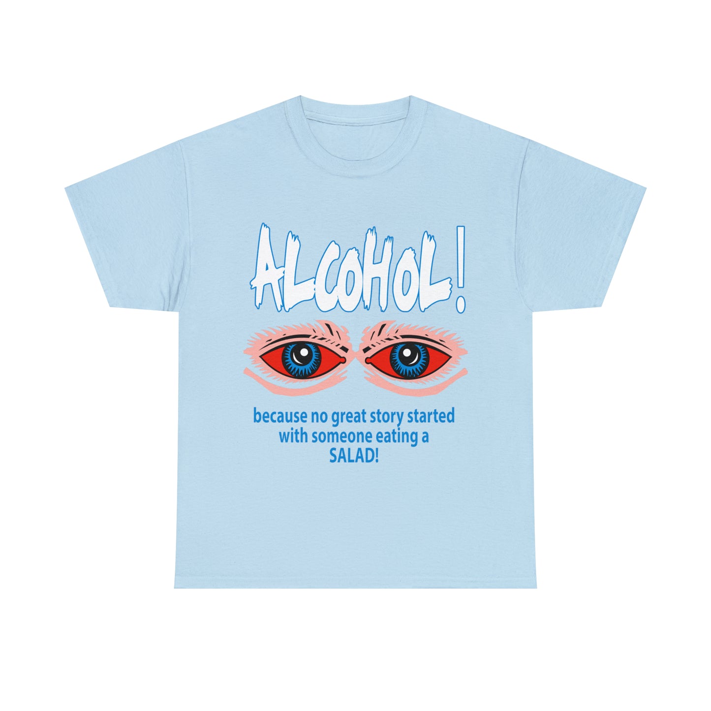 "ALC****" vs Salad  - Funny Shirt - Unisex Heavy Cotton Tee - USA