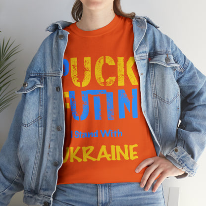 P*** FUT*N - I Stand With UKRAINE