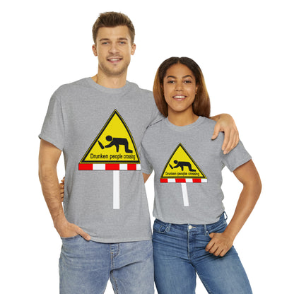 DRU**** PEOPLE CROSSING FUNNY SIGN T-SHIRT - Unisex Heavy Cotton Tee - AUS