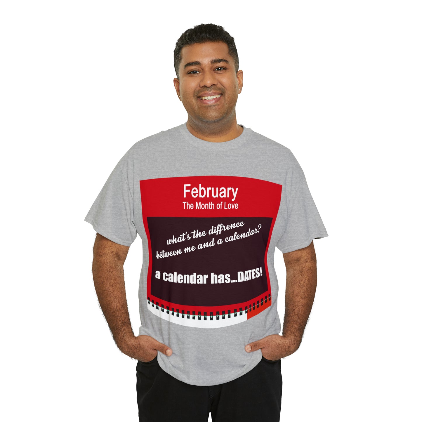 February - The MONTH OF LOVE? - Unisex Heavy Cotton Tee