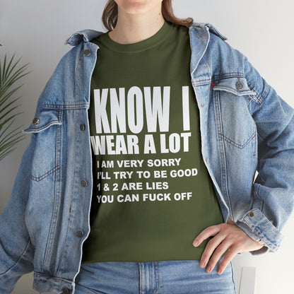 I KNOW I SWEAR A LOT (r*** version) - Unisex Heavy Cotton Tee - AUS