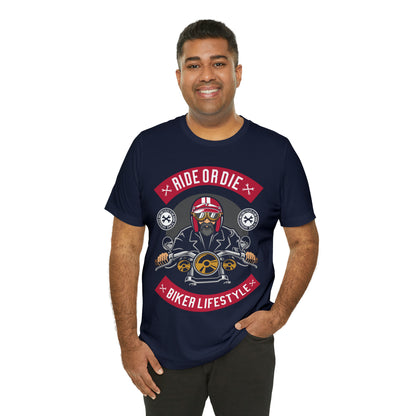 BIKER LIFESTYLE - Ride or Die - Unisex Jersey Short Sleeve Tee