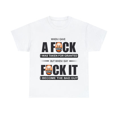 WHEN I GAVE A F***  - Funny Unisex Heavy Cotton Tee - AUS