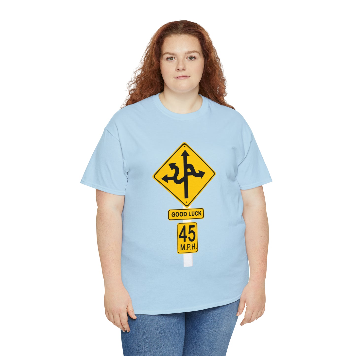 CRAZY FUNNY GOOD LUCK ROAD SIGN 45 MPH - Unisex Heavy Cotton Tee - USA