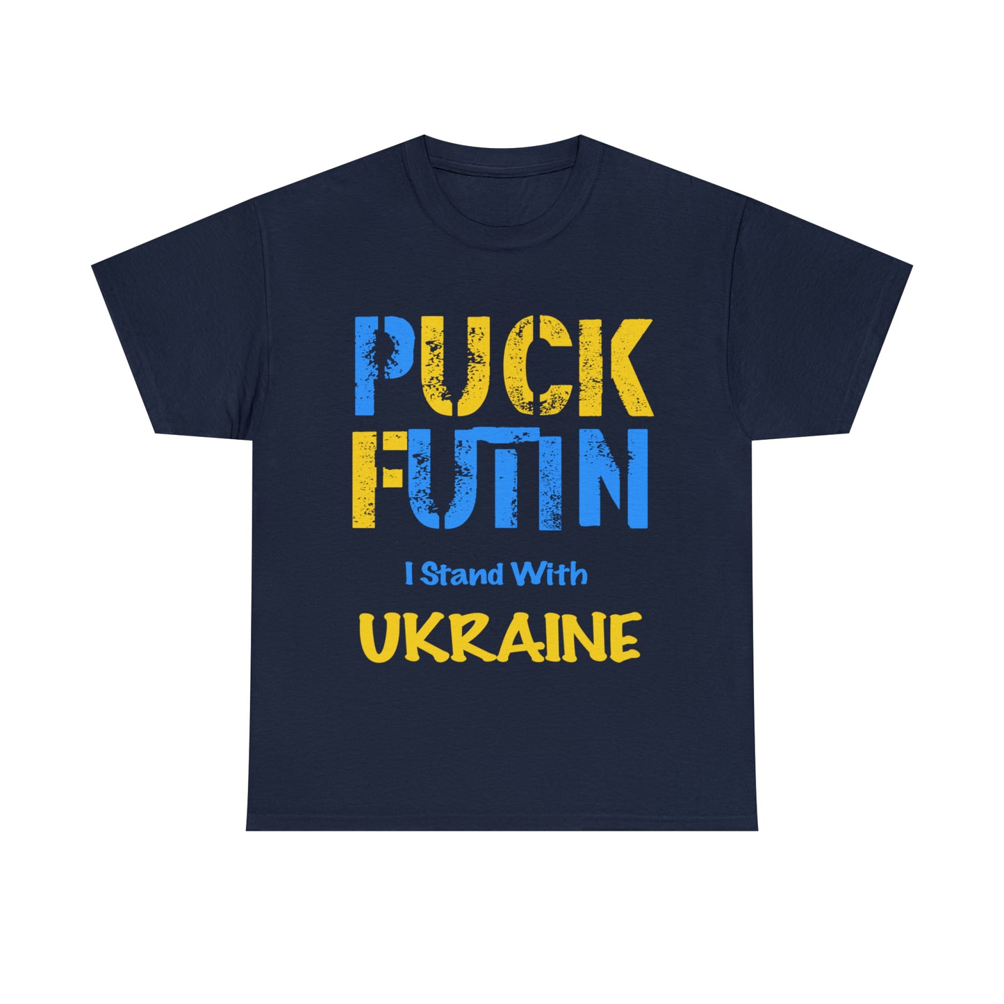 P*** FUT*N - I Stand With UKRAINE