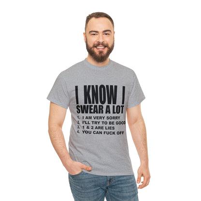 I KNOW I SWEAR A LOT (r*** version) - Unisex Heavy Cotton Tee - AUS