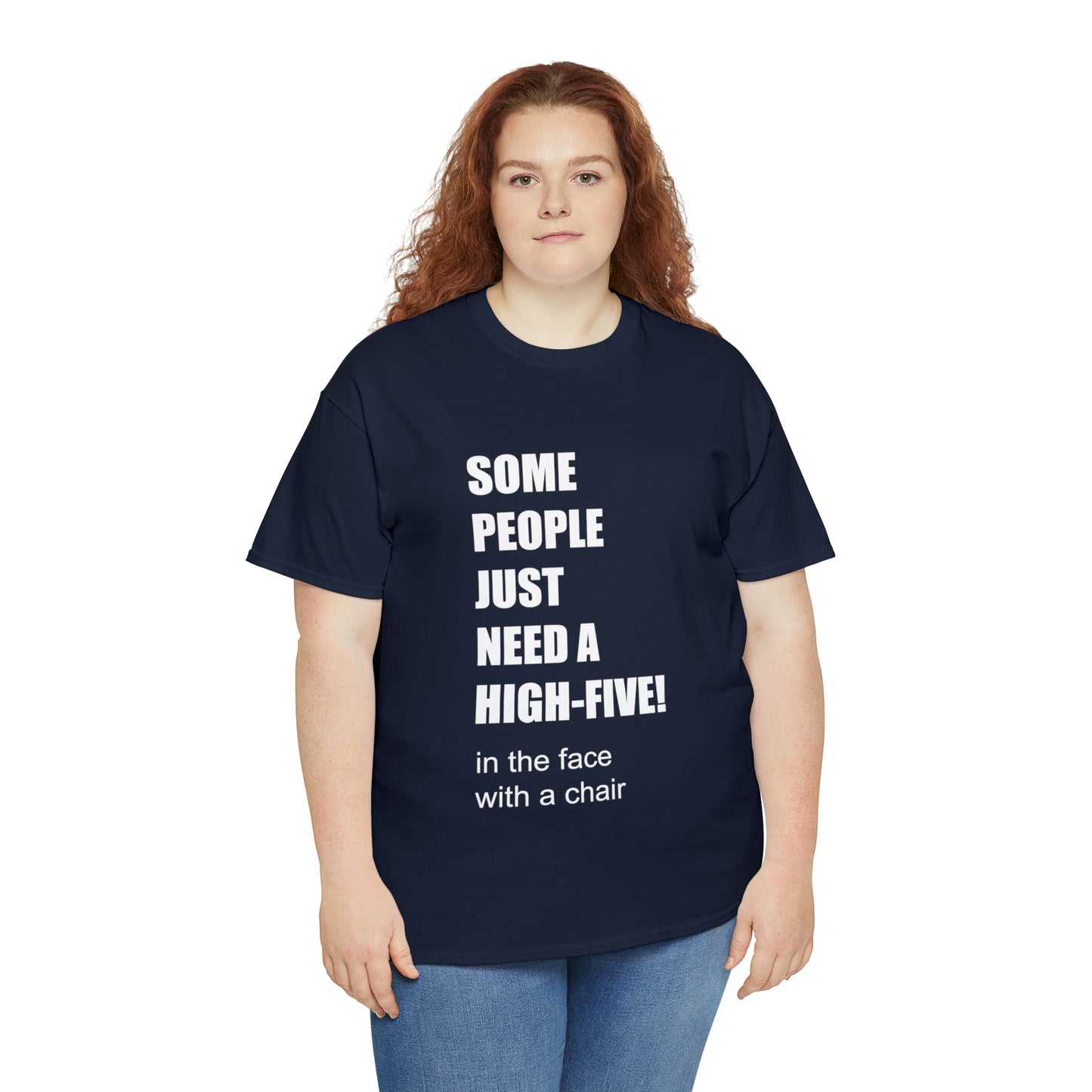 SOME PEOPLE NEED A HIGH-FIVE - Unisex Heavy Cotton Tee - AUS