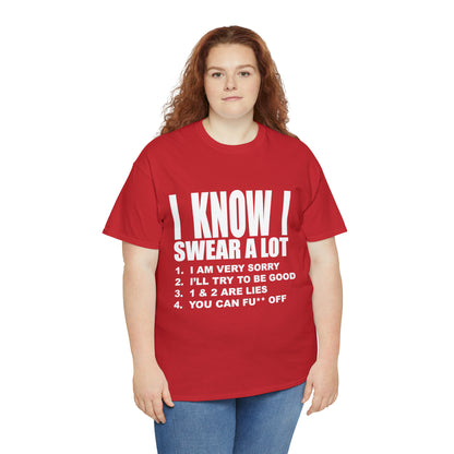 I KNOW I SWEAR A LOT (Po**** Version) - Unisex Heavy Cotton Tee - AUS