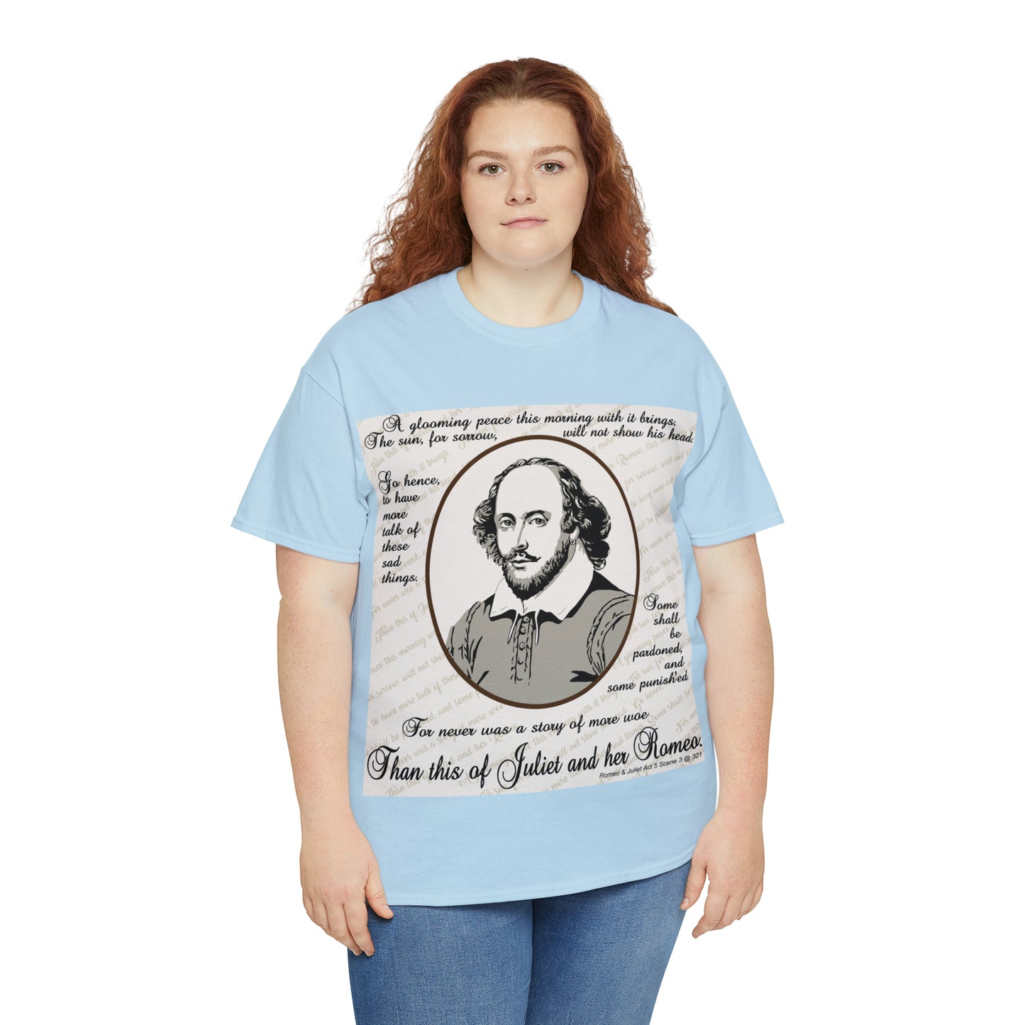 No Greater Tale of Woe... Juliet & Romeo.- Unisex Heavy Cotton Tee