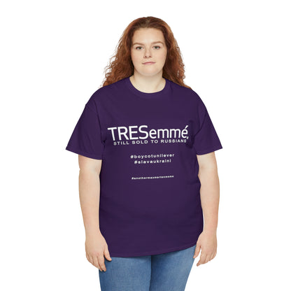 TRESemme is STILL Being Sold to Russians - Boycott Unilever T-shirt